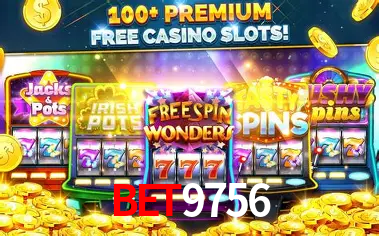 Slots BET9756 - Giros Grátis Diários